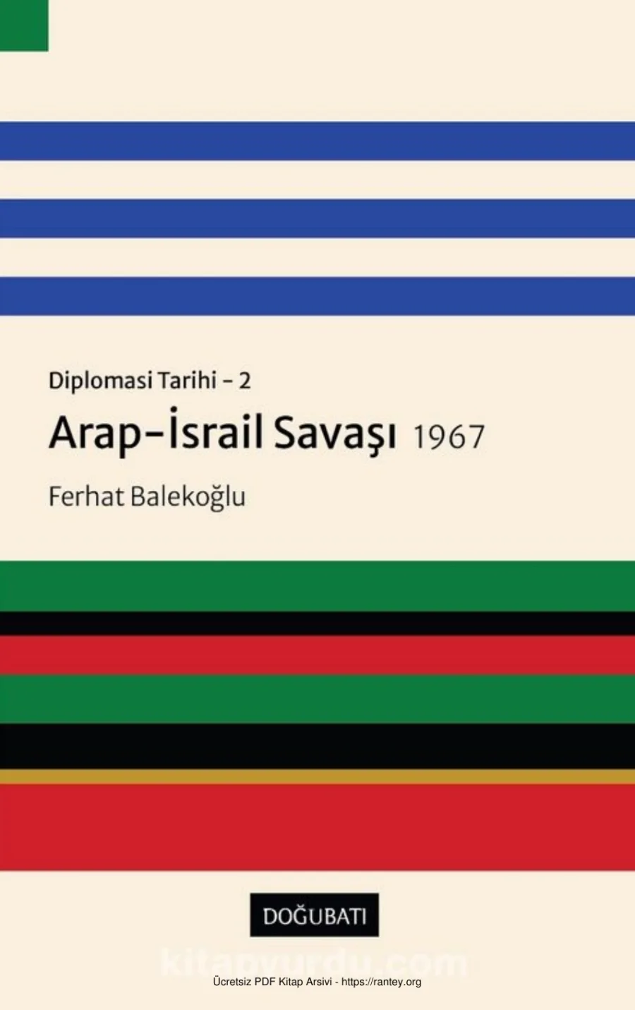 Diplomasi Tarihi 2 Arap İsrail Savaşı 1967 kapak görseli