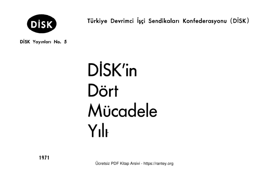 DİSK'in Dört Mücadele Yılı kapak görseli