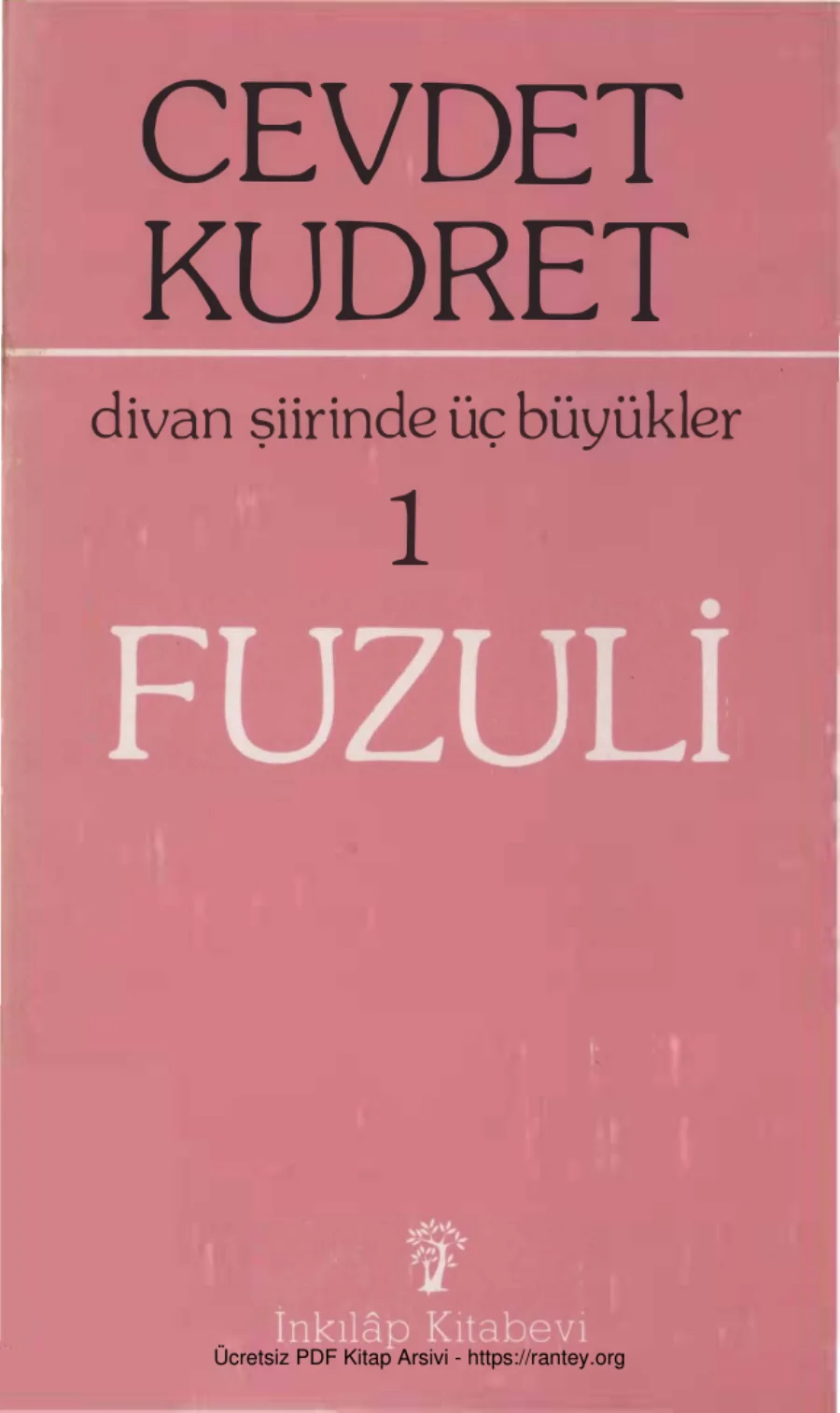 Divan Şiirinde Üç Büyükler 1 Fuzuli İnkılap Yayınları kapak görseli
