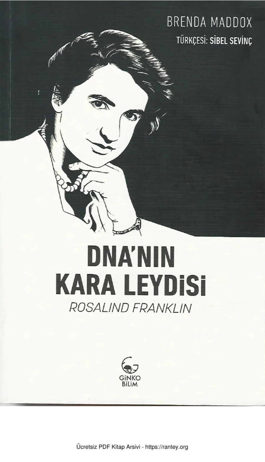 DNAnın Kara Leydisi Rosalind Franklin kapak görseli