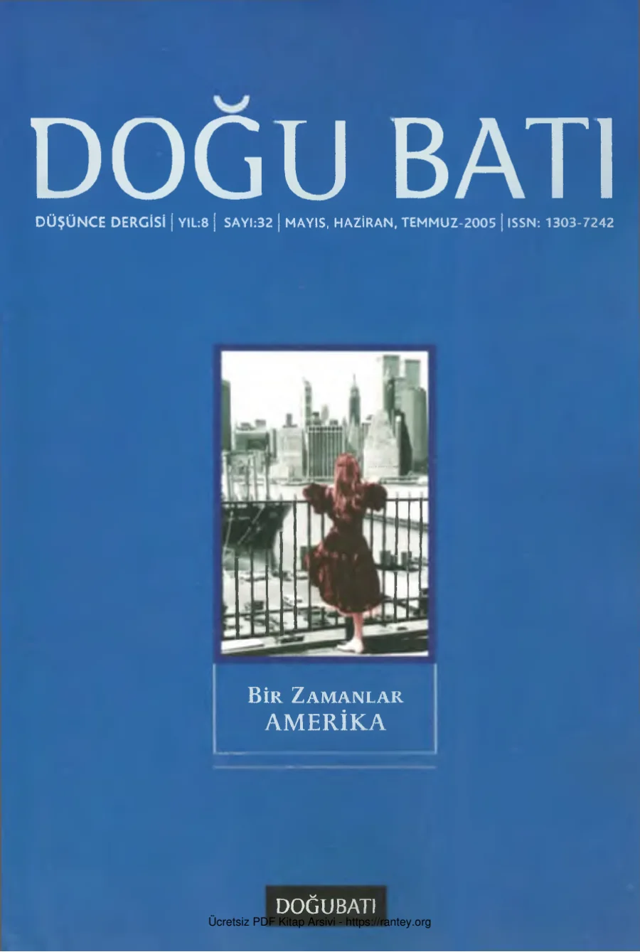 Doğu Batı Sayı 32 Bir Zamanlar Amerika kapak görseli