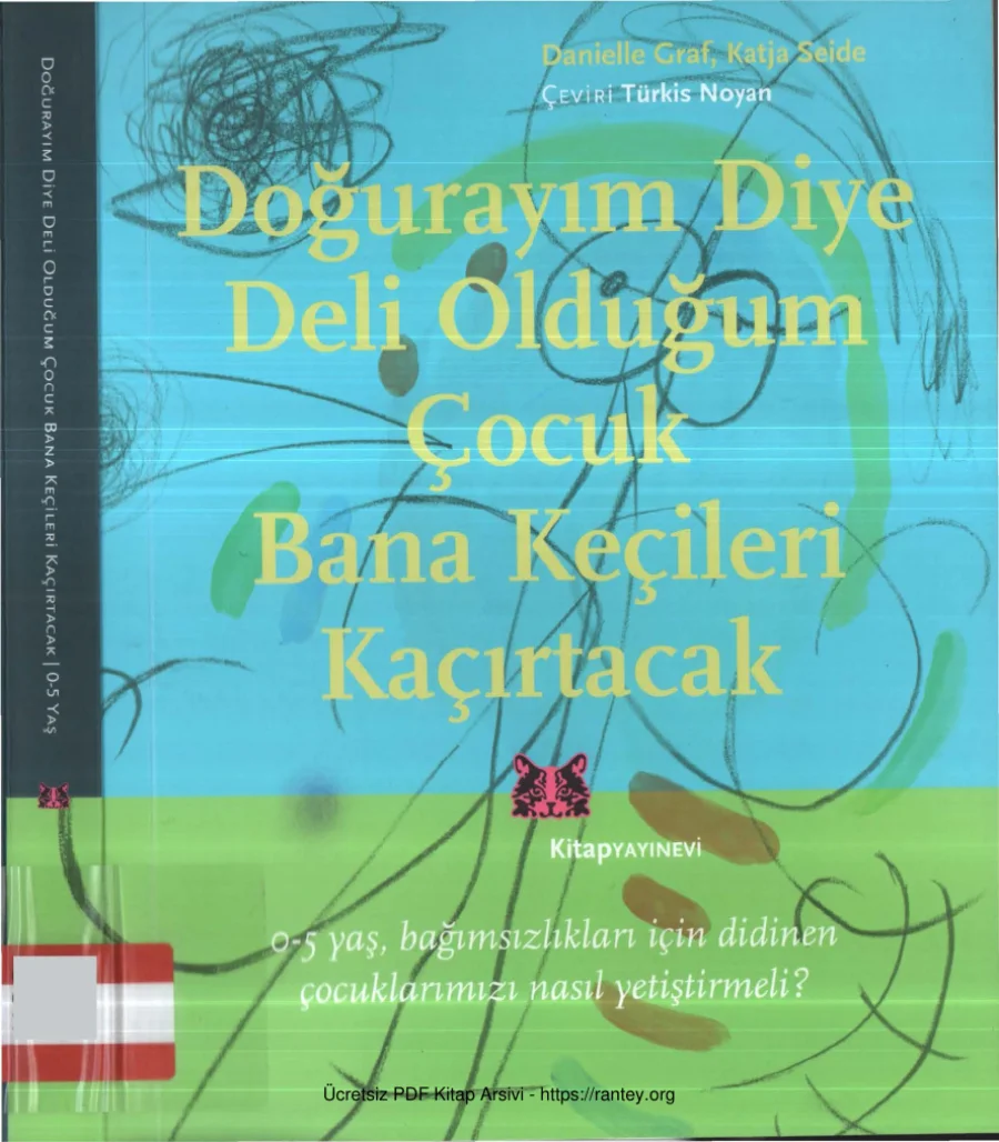 Doğurayım Diye Deli Olduğum Çocuk Bana Keçileri Kaçırtacak kapak görseli