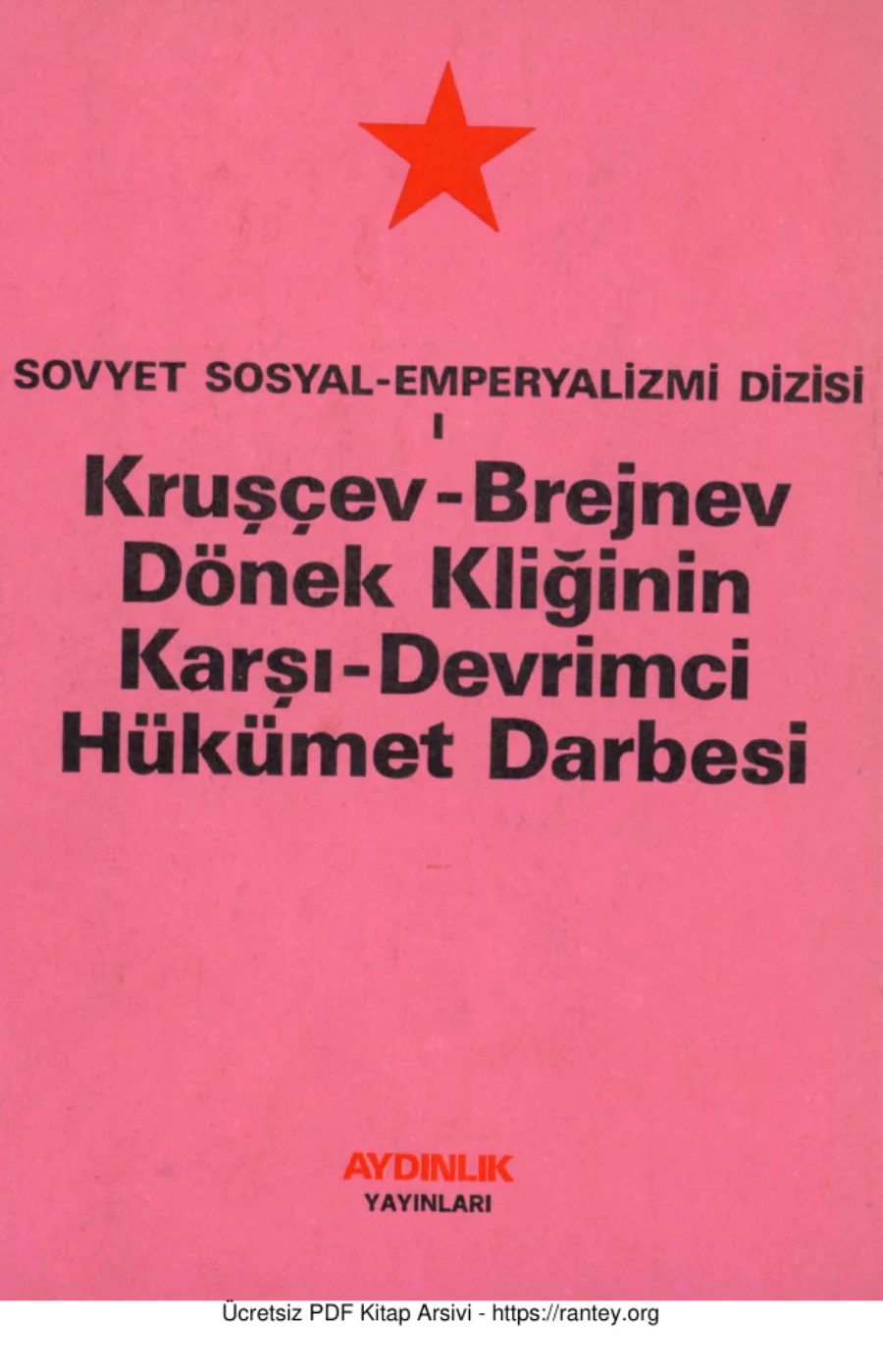Dönek Kliğinin Karşı Devrimci Hükümet Darbesi Aydınlık Yayınları kapak görseli