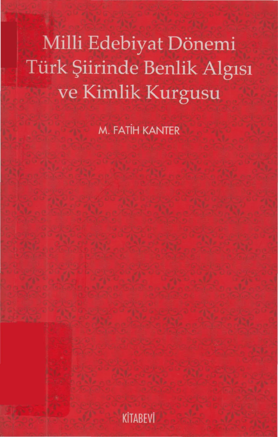 Dönemi Türk Şiirinde Benlik Algısı ve Kimlik Kurgusu kapak görseli