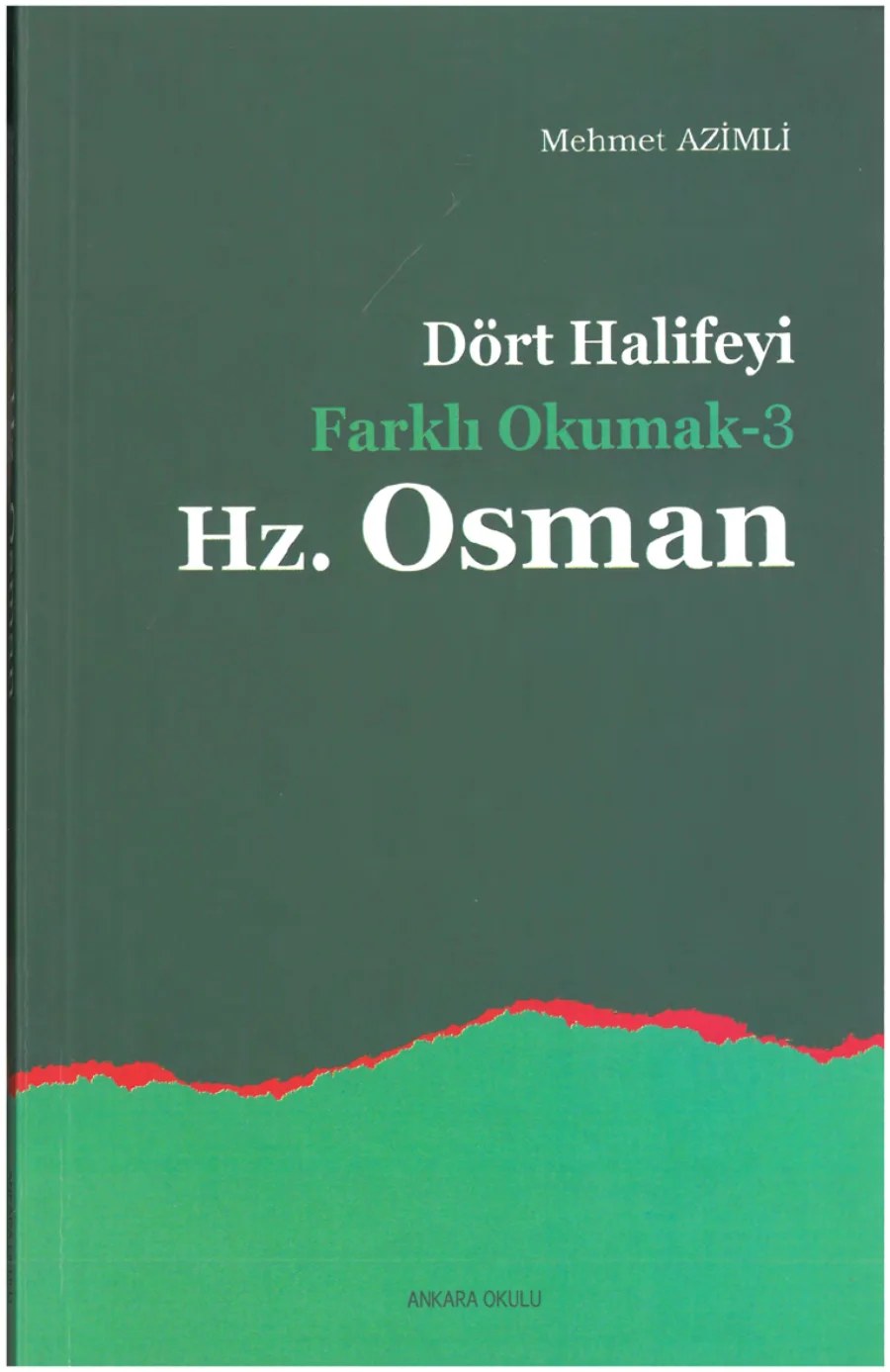 Dört Halifeyi Farklı Okumak 3 Hz Osman kapak görseli