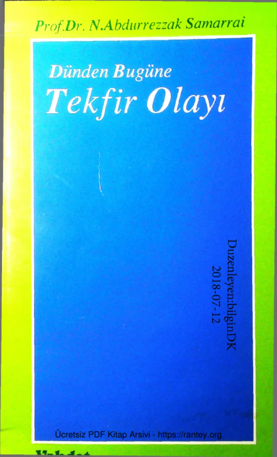 Dunden Bugune Tekfir Olayi kapak görseli