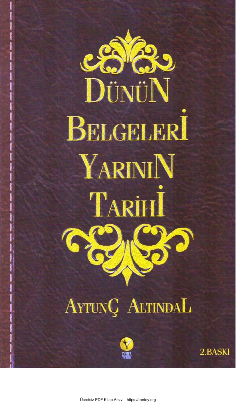 Dünün Belgeleri Yarının Tarihi kapak görseli