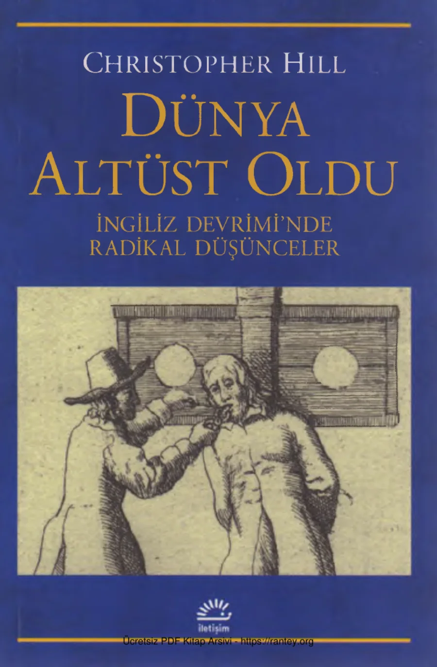 Dünya Altüst Oldu İngiliz Devriminde Radikal Düşünceler kapak görseli