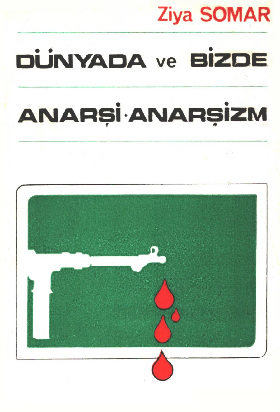 Dünyada ve Bizde Anarşi ve Anarşizm Erdini Basım kapak görseli