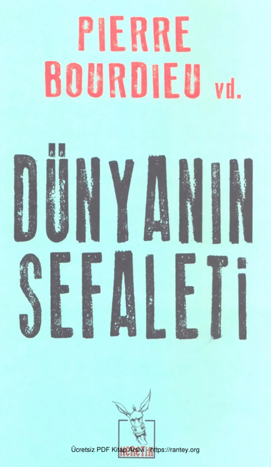 Dünyanın Sefaleti kapak görseli