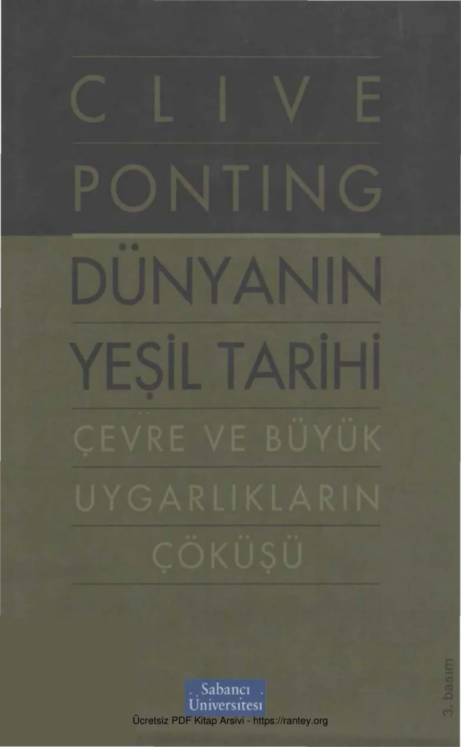 Dünyanın Yeşil Tarihi: Çevre ve Büyük Uygarlıkların Çöküşü kapak görseli