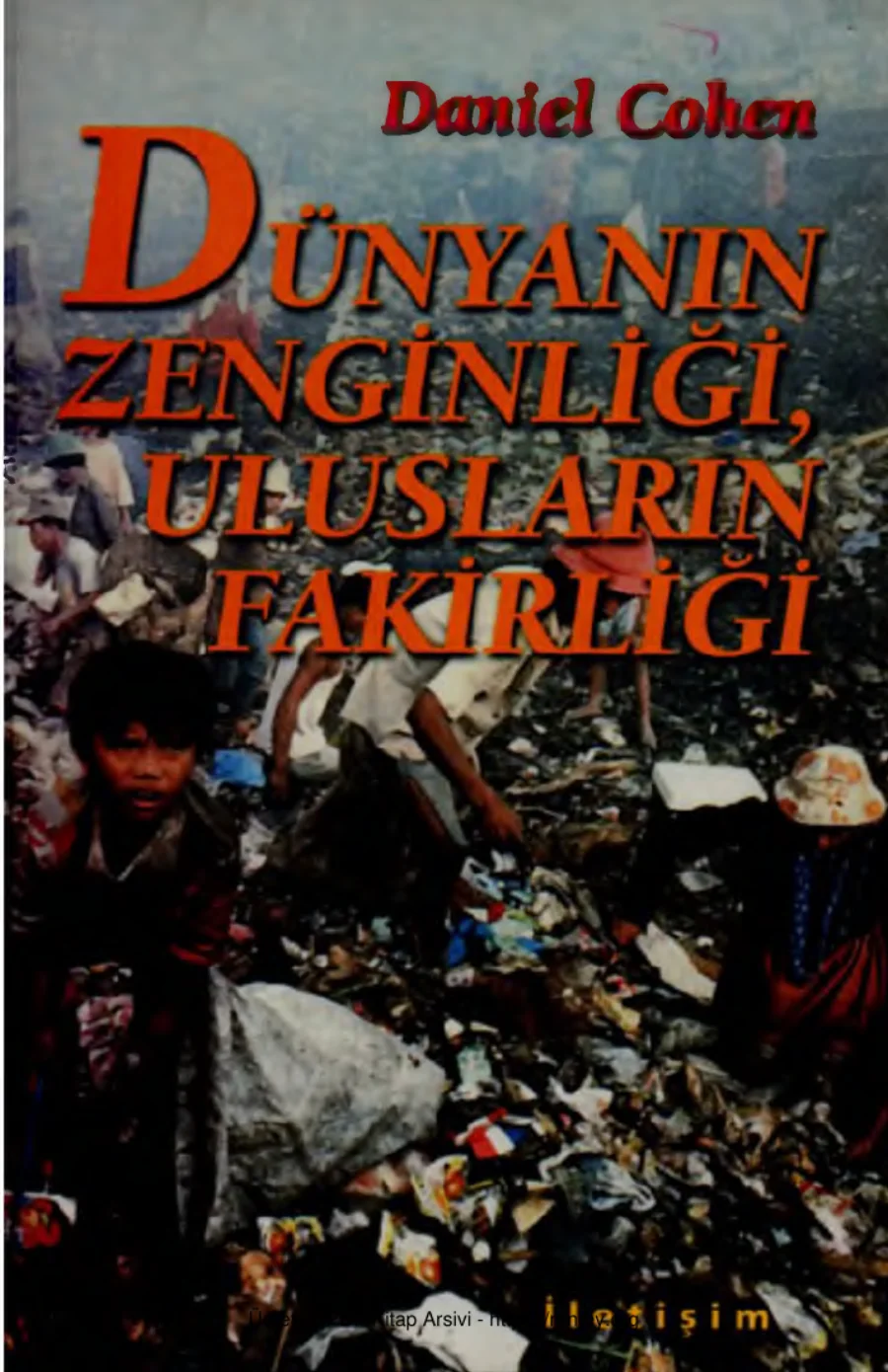 Dünyanın Zenginliği Ulusların Fakirliği kapak görseli