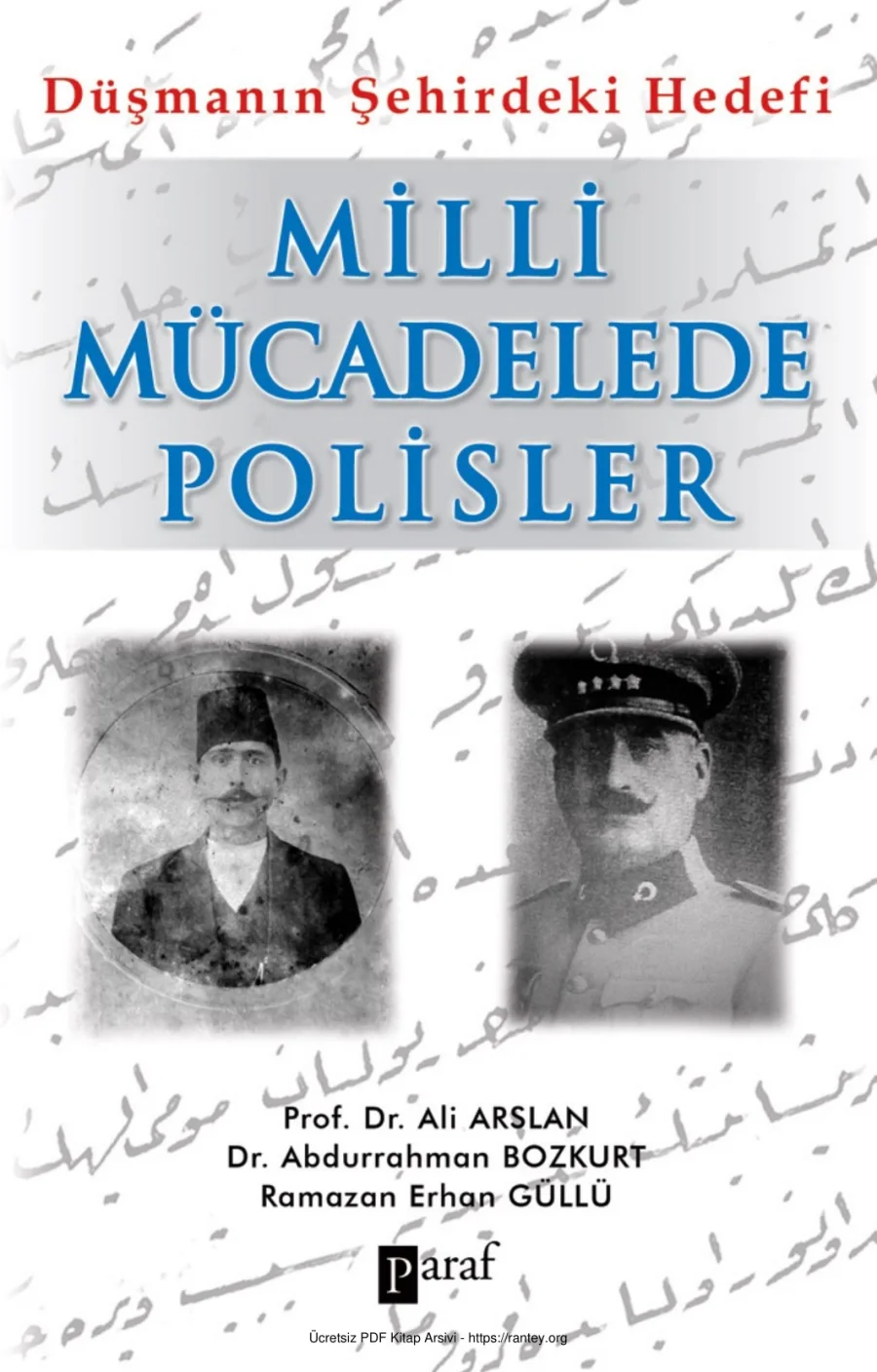 Düşmanın Şehirdeki Hedefi Milli Mücadelede Polisler kapak görseli
