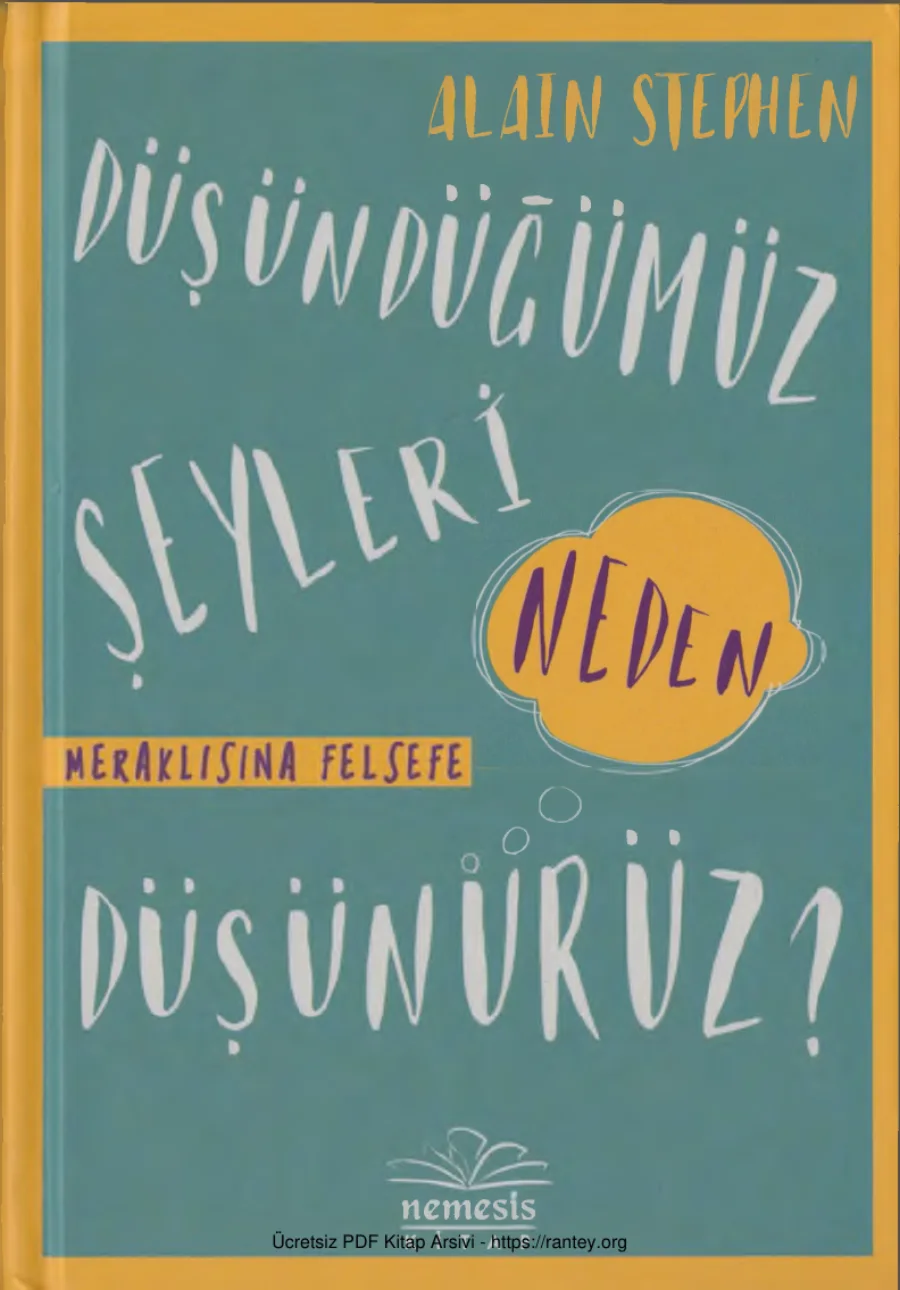 Düşündüğümüz Şeyleri Neden Düşünürüz Nemesis Yayınları kapak görseli