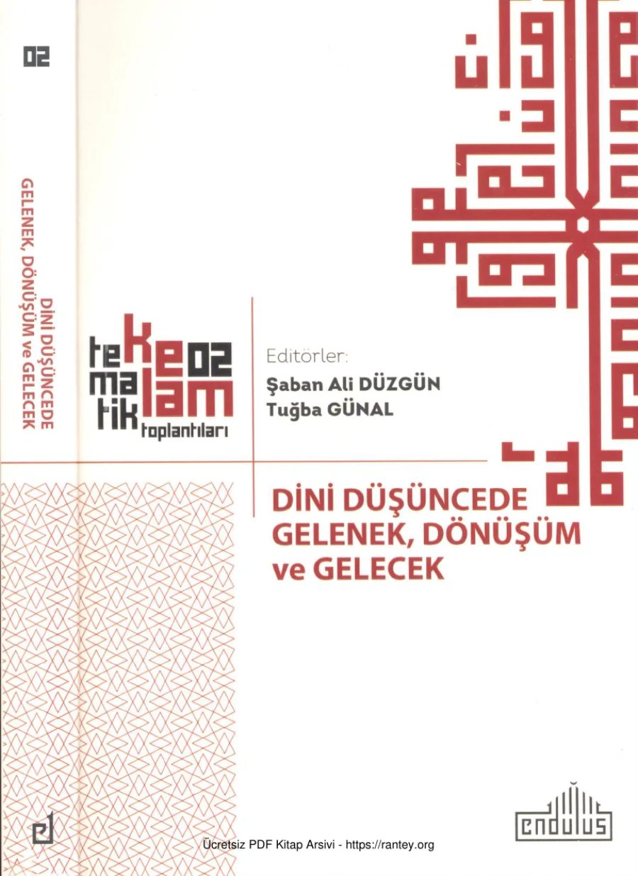 Düzgün Tuğba Günal Dini Düşüncede Gelenek Dönüşüm ve Gelecek Endülüs Yayınları kapak görseli