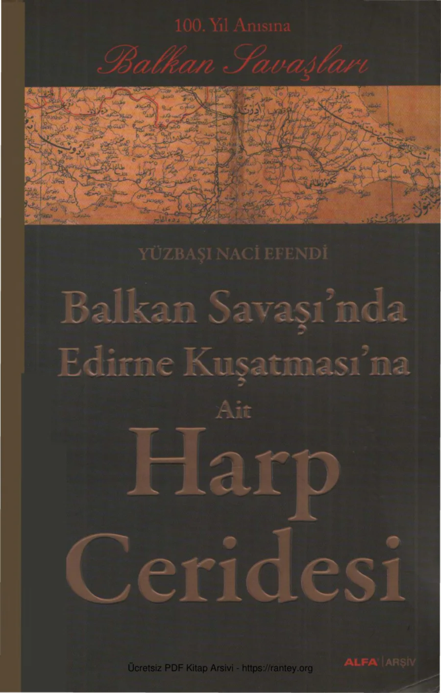 Efendi Balkan Savaşında Edirne Kuşatmasına Ait Harp Ceridesi kapak görseli