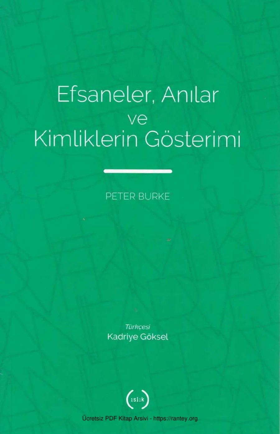 Efsaneler Anılar ve Kimliklerin Gösterimi kapak görseli