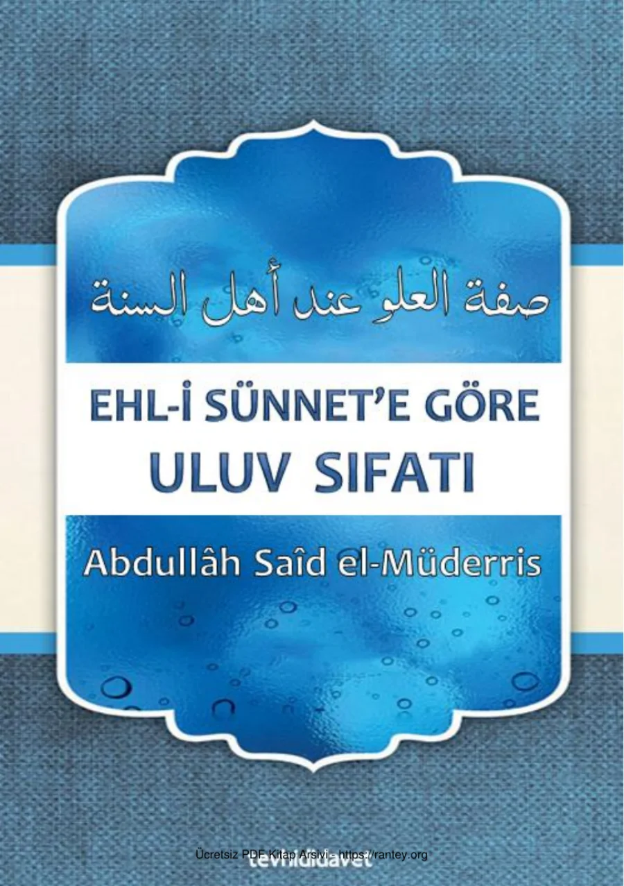 EHL İ SÜNNETE GÖRE ULUV SIFATI Abdullh Sad el Müderris Ebu Abdulmumin Tekin Mıhçı kapak görseli