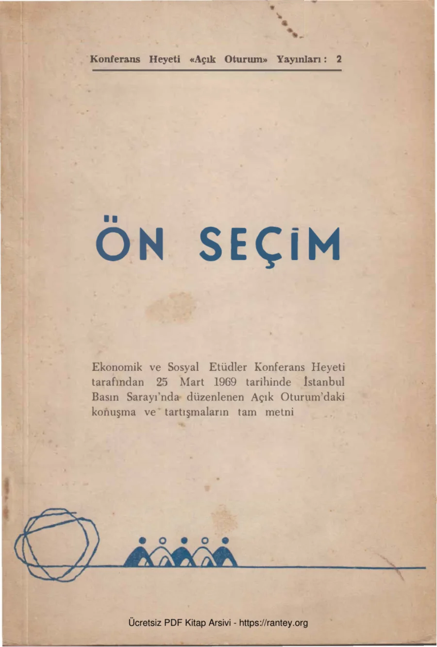 Ekonomik ve Sosyal Etüdler Konferans Heyeti 25 Mart 1969 Ön Seçim kapak görseli