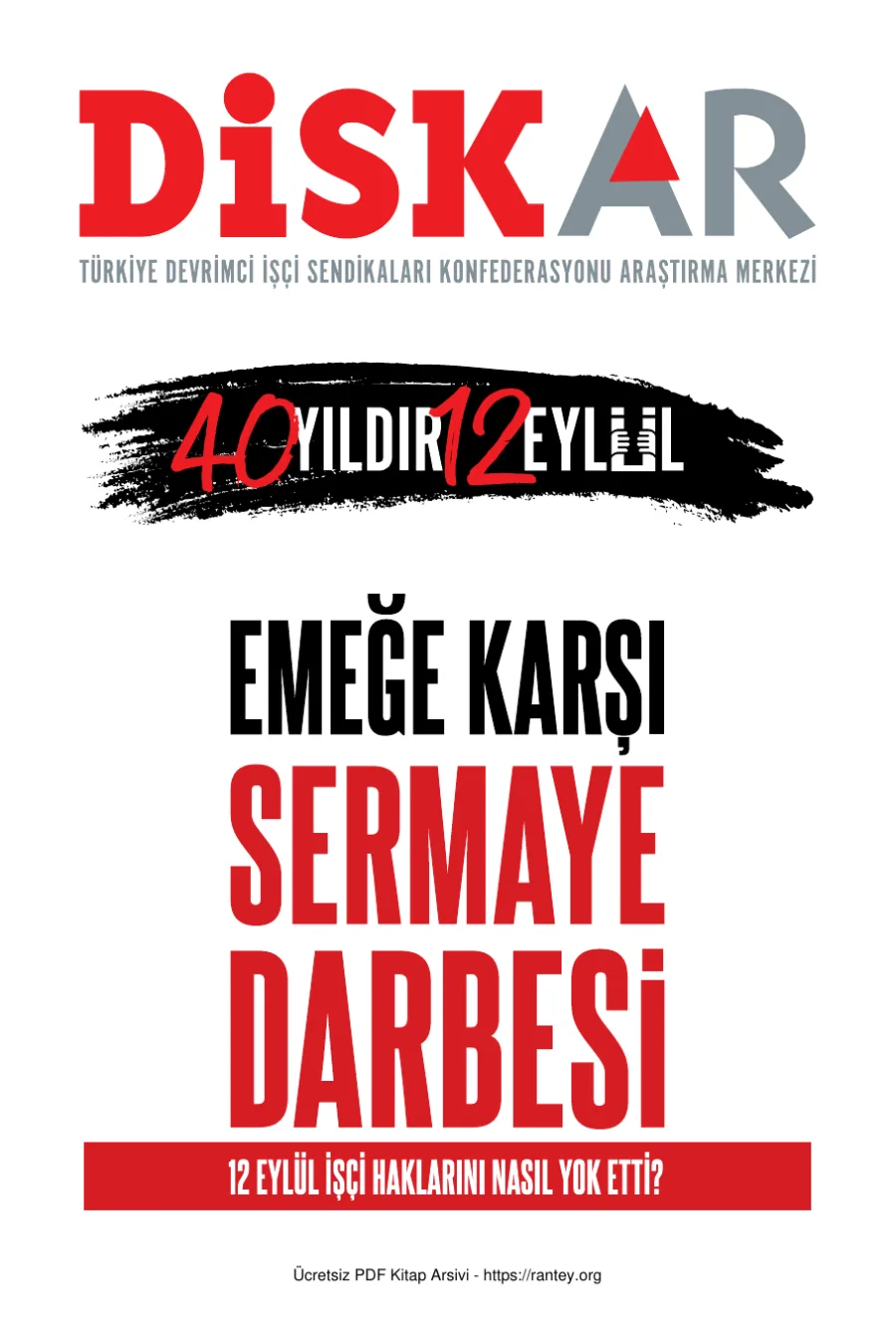 Emeğe Karşı Sermaye Darbesi 12 Eylül İşçi Haklarını Nasıl Yok Etti kapak görseli
