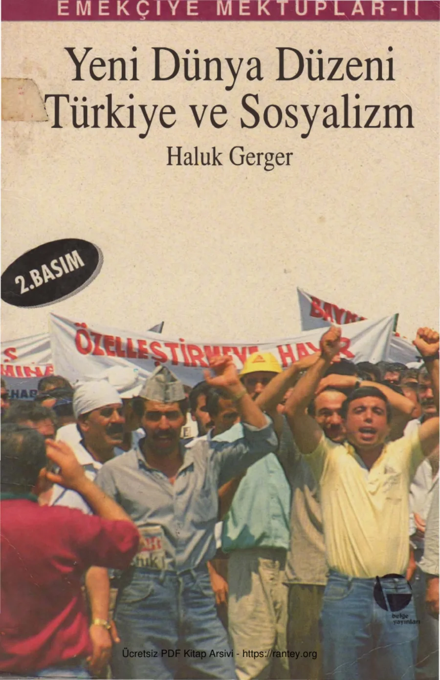 Emekçiye Mektuplar Cilt II Türkiyenin Düzeni ve Kürt Sorunu kapak görseli