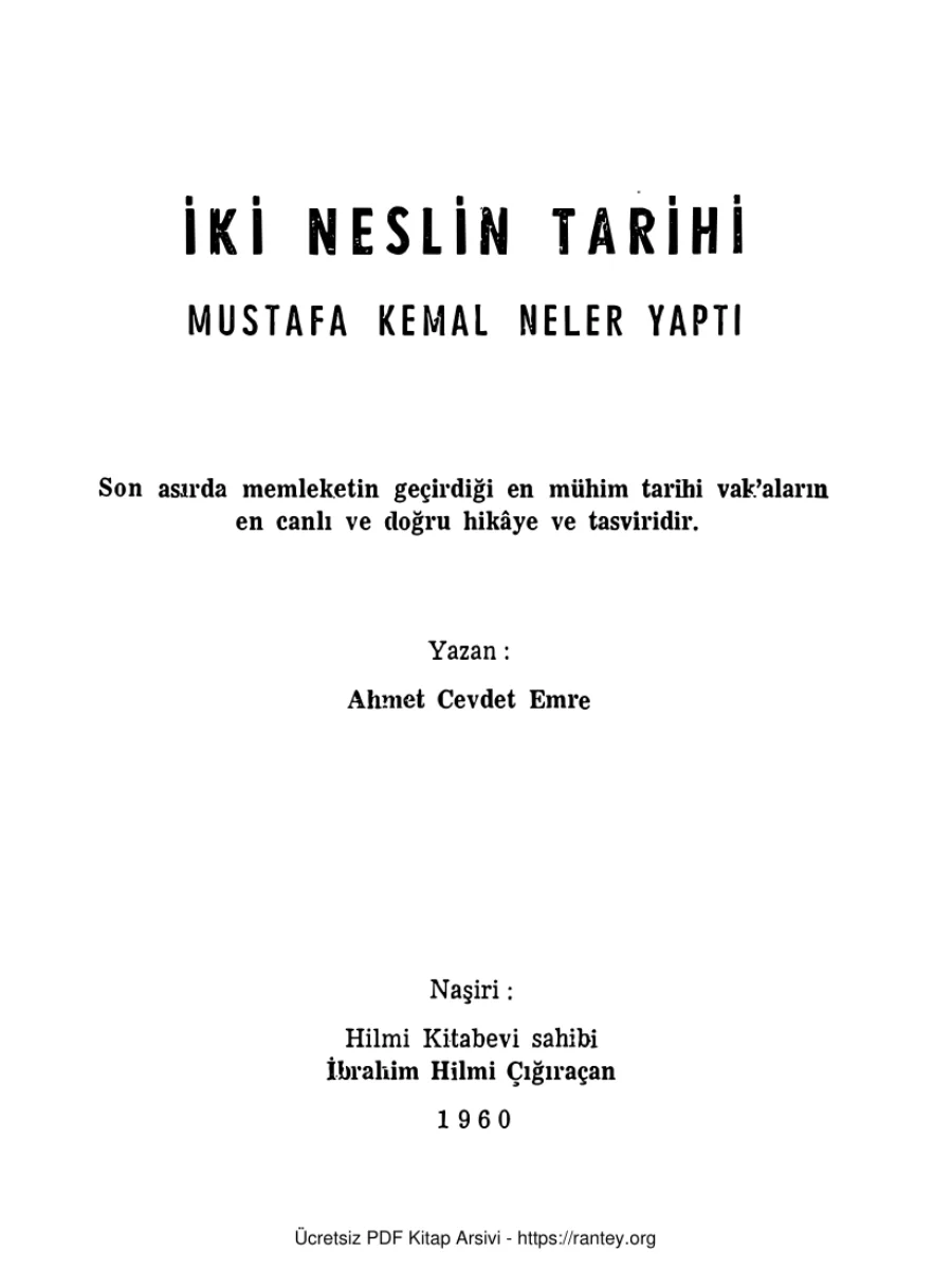 Emre İki Neslin Tarihi Mustafa Kemal Neler Yaptı Hilmi Kitabevi kapak görseli