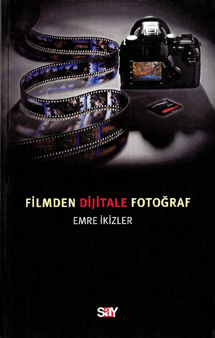 Emre İkizler Filmden Dijitale Fotoğraf kapak görseli