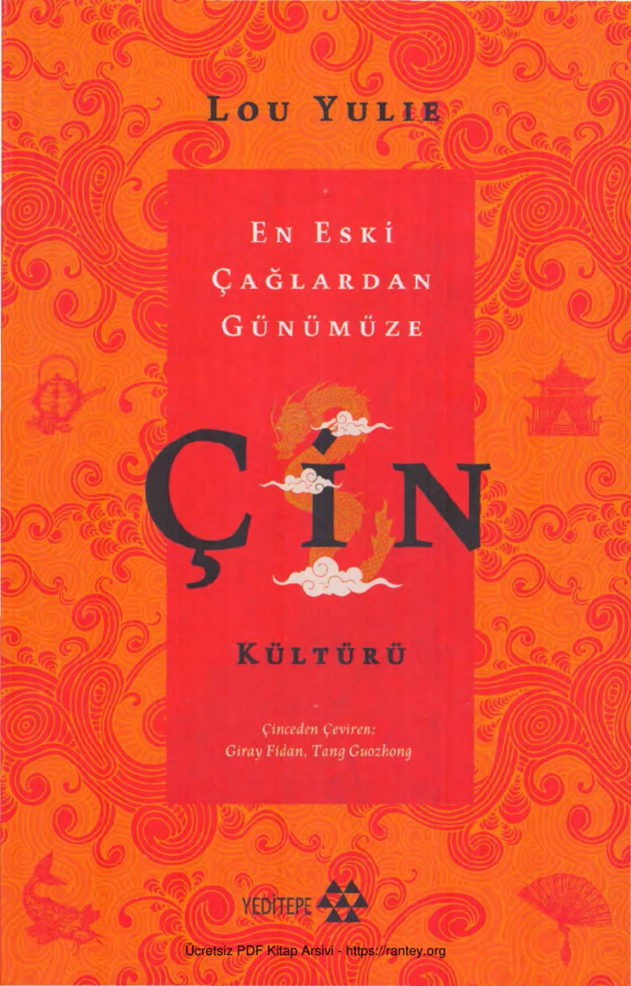 En Eski Çağlardan Günümüze Çin Kültürü Yeditepe Yayınları kapak görseli