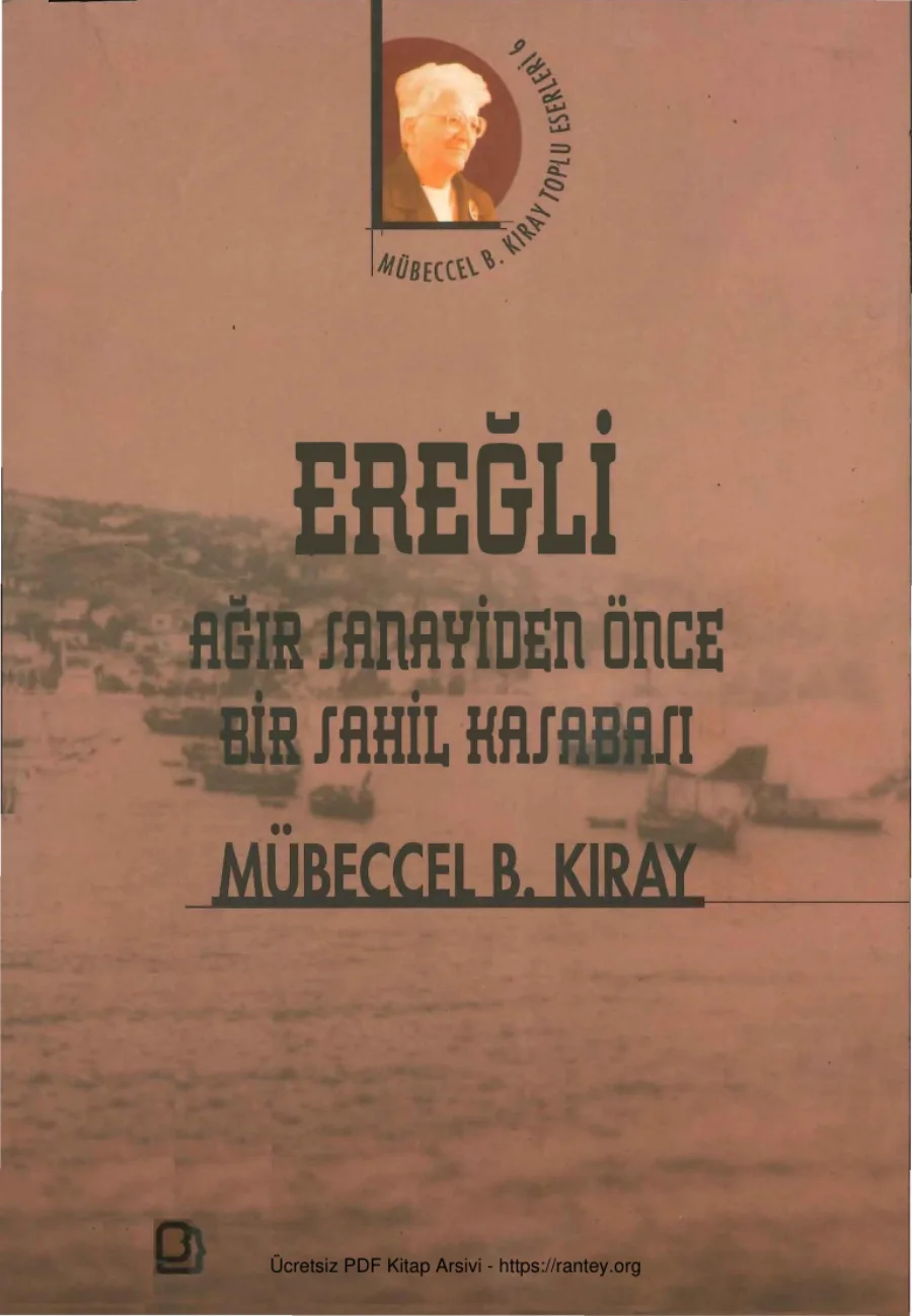 Ereğli: Ağır Sanayiden Önce Bir Sahil Kasabası kapak görseli