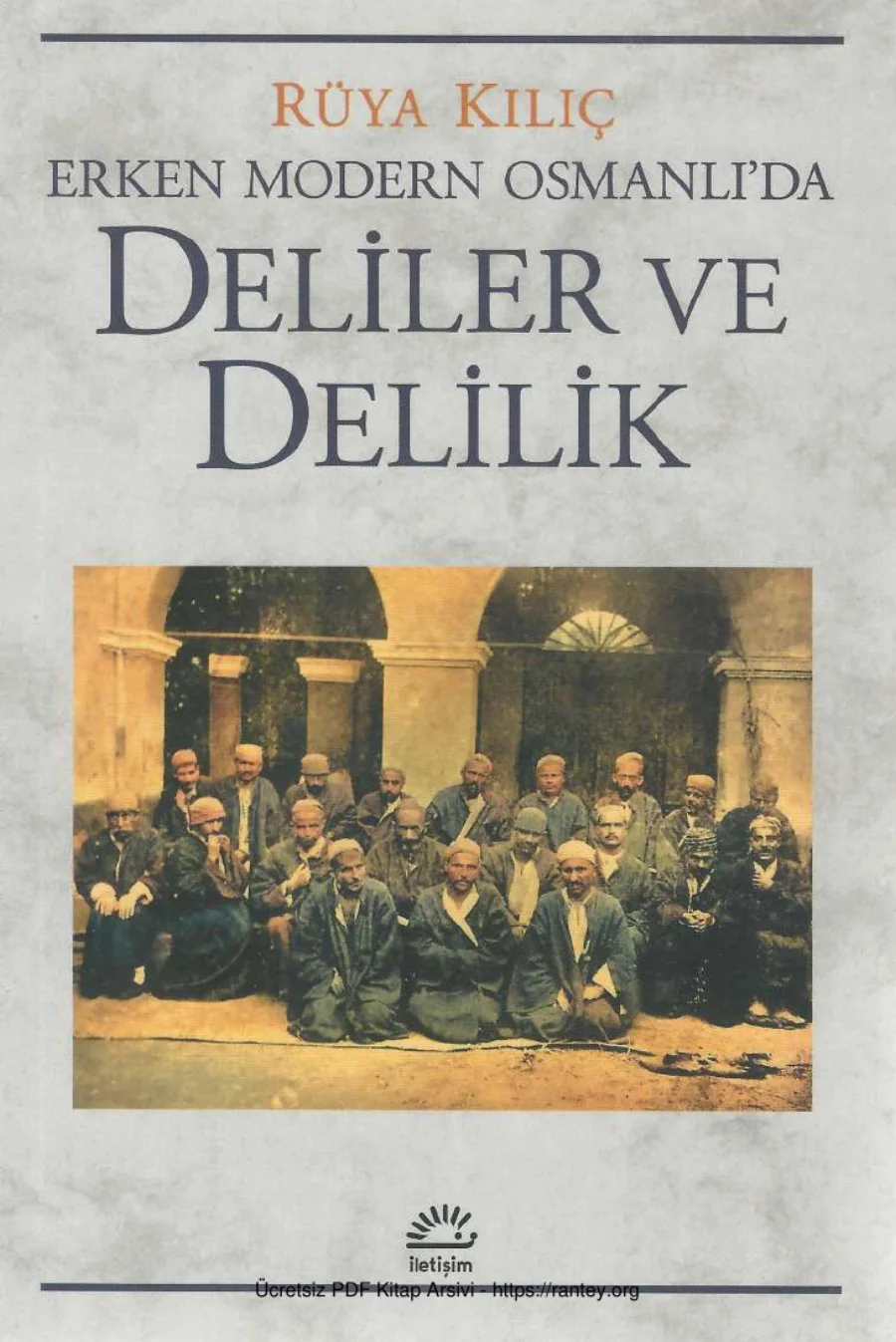 Erken Modern Osmanlı'da Deliler ve Delilik kapak görseli