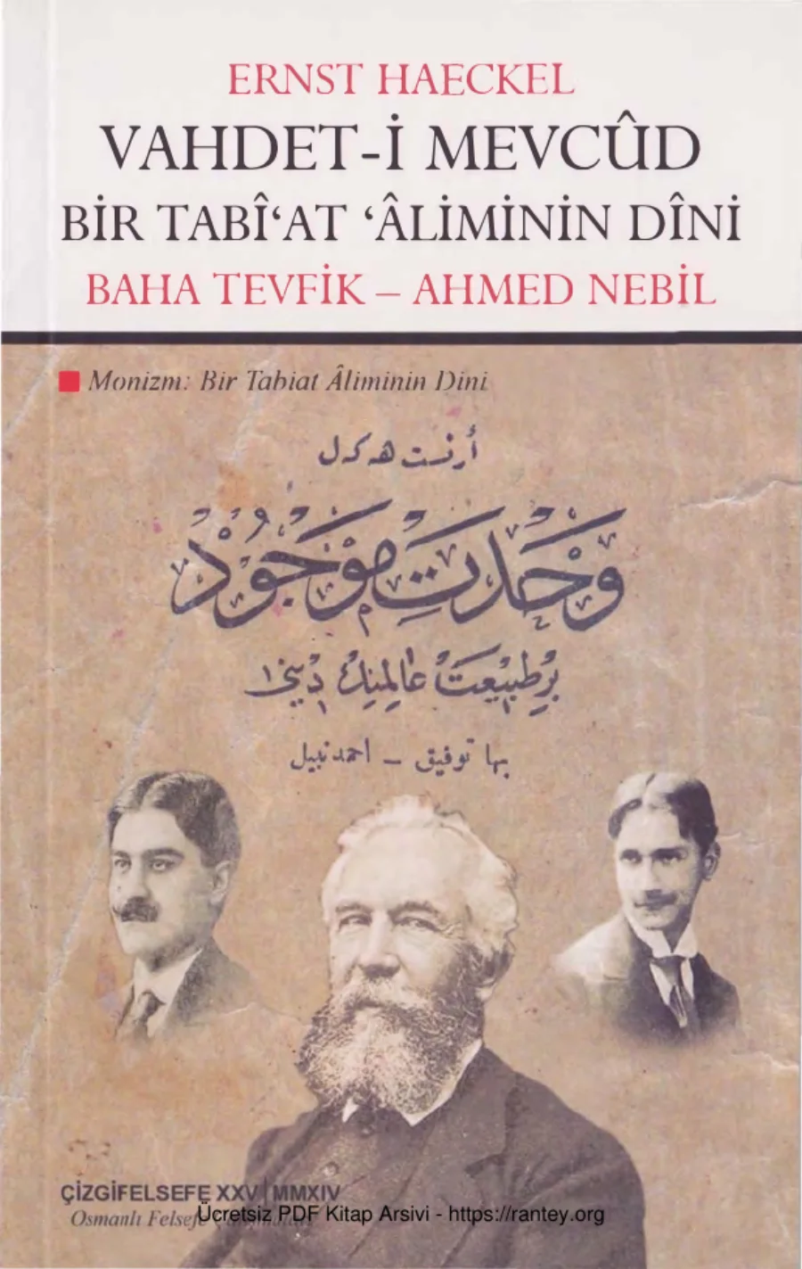 Ernst Haeckel Vahdet i Mevcud Bir Tabiat Aliminin Dini kapak görseli