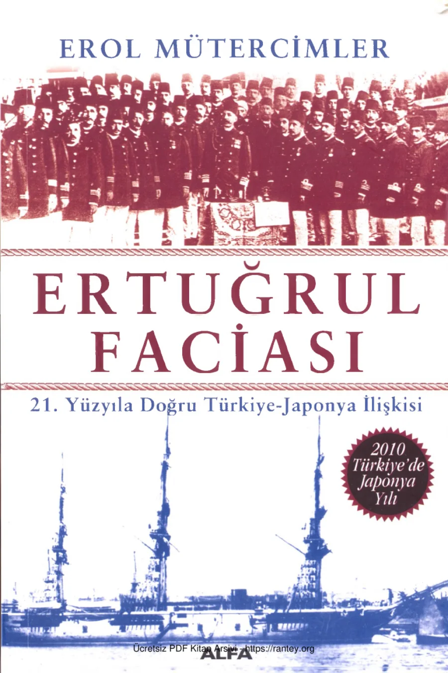 Ertuğrul Faciası 21 Yüzyıla Doğru Türkiye Japonya İlişkisi kapak görseli