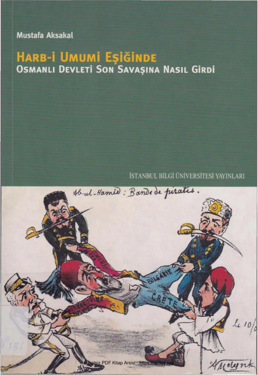 Eşiğinde Osmanlı Osmanlı Devleti Son Savaşına Nasıl Girdi Mustafa Aksakal kapak görseli