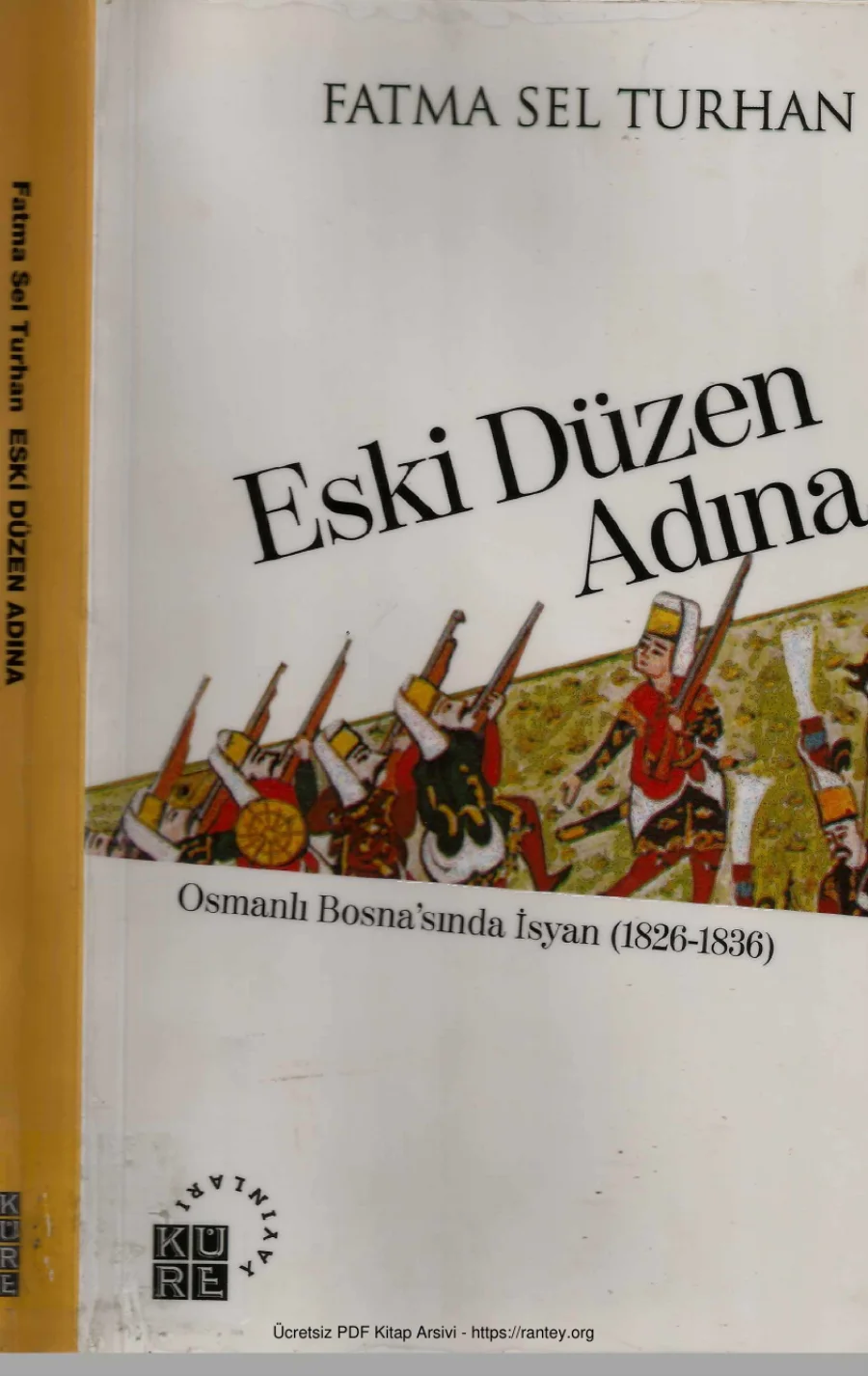 Eski Düzen Adına: Osmanlı Bosnası'nda İsyan 1826-1836 kapak görseli