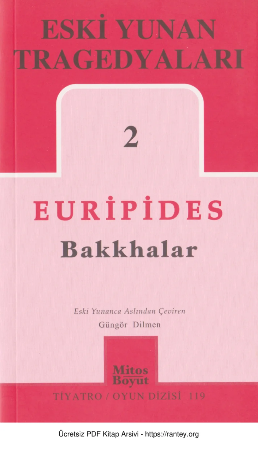 Eski Yunan Tragedyaları 2 Euripides Bakkhalar kapak görseli