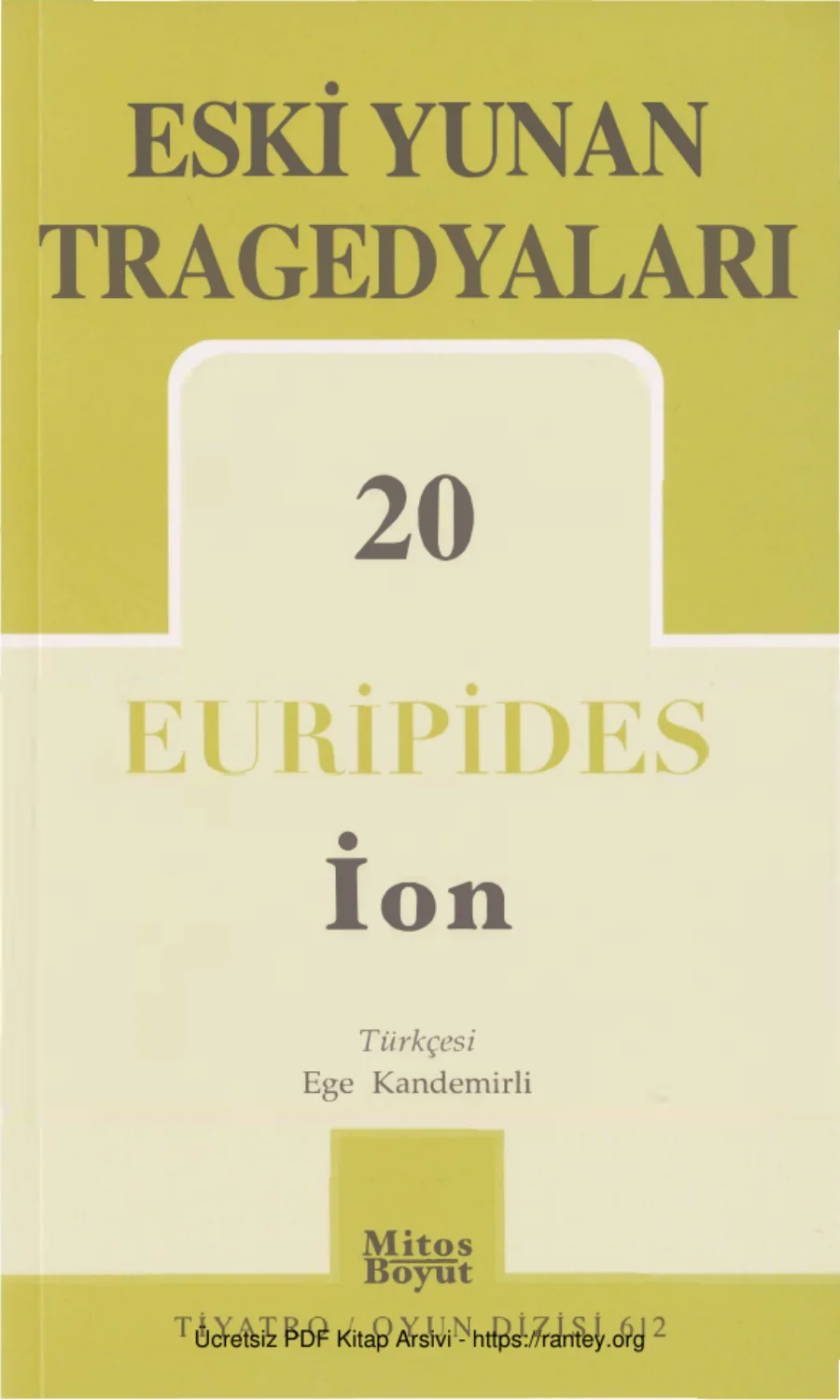 Eski Yunan Tragedyaları 20 Euripides İon kapak görseli