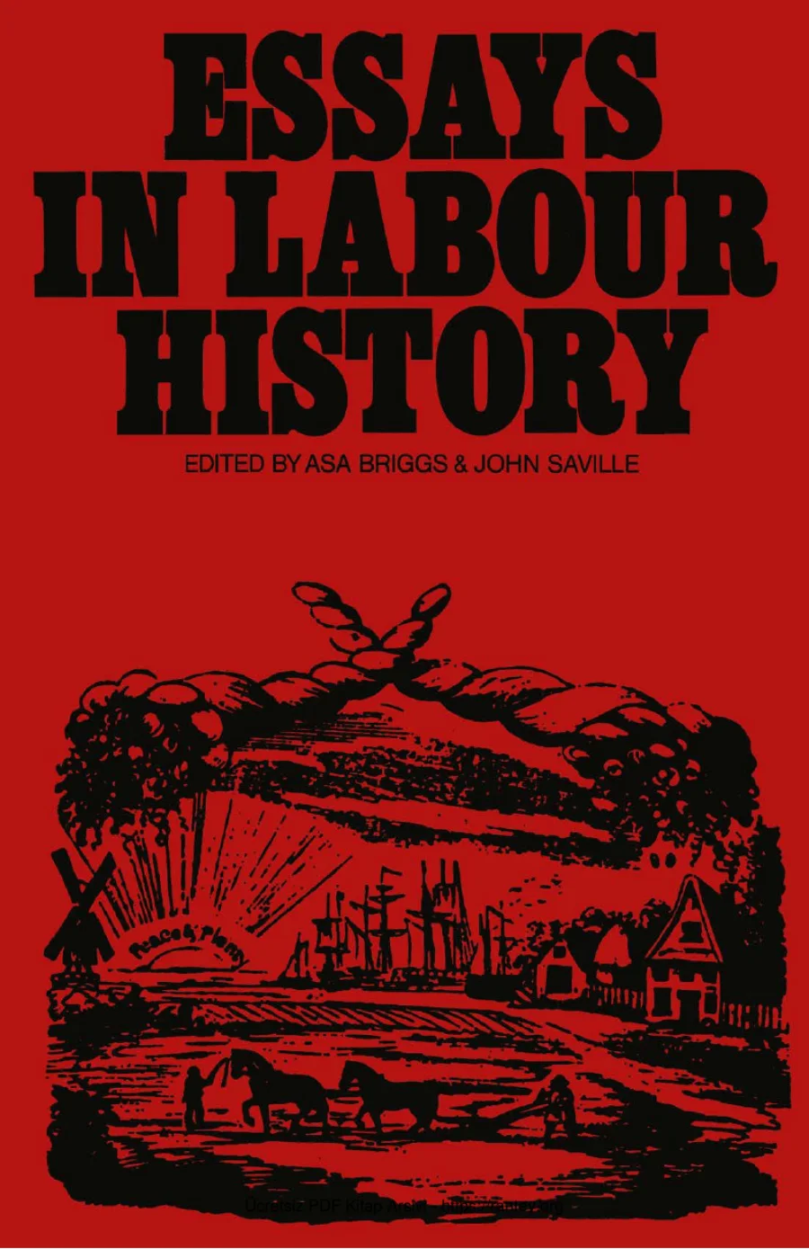 Essays in Labour History In memory of G D H Cole 25 September 1889 14 January 1959 kapak görseli