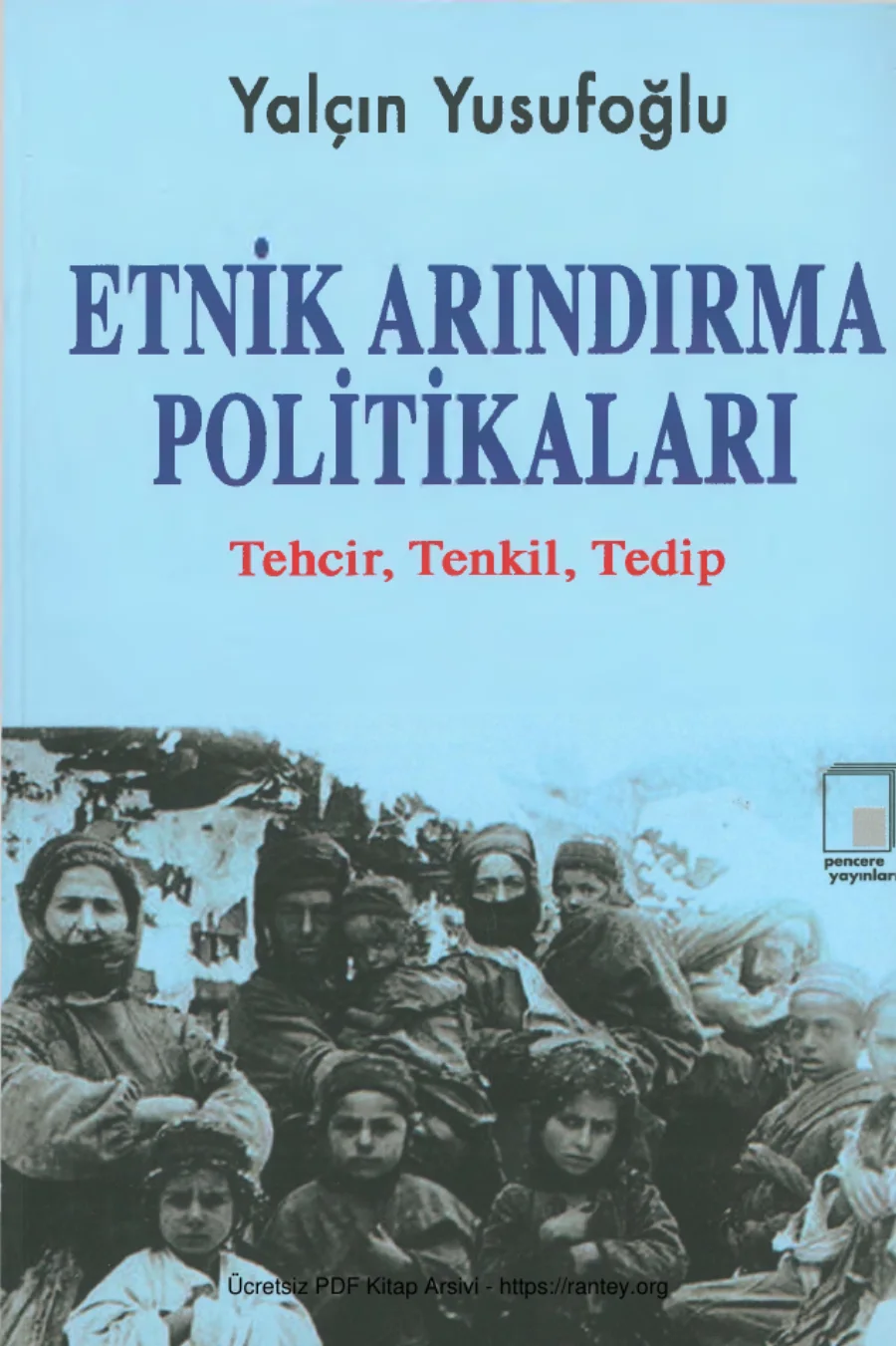 Etnik Arındırma Politikaları Pencere Yayınları kapak görseli