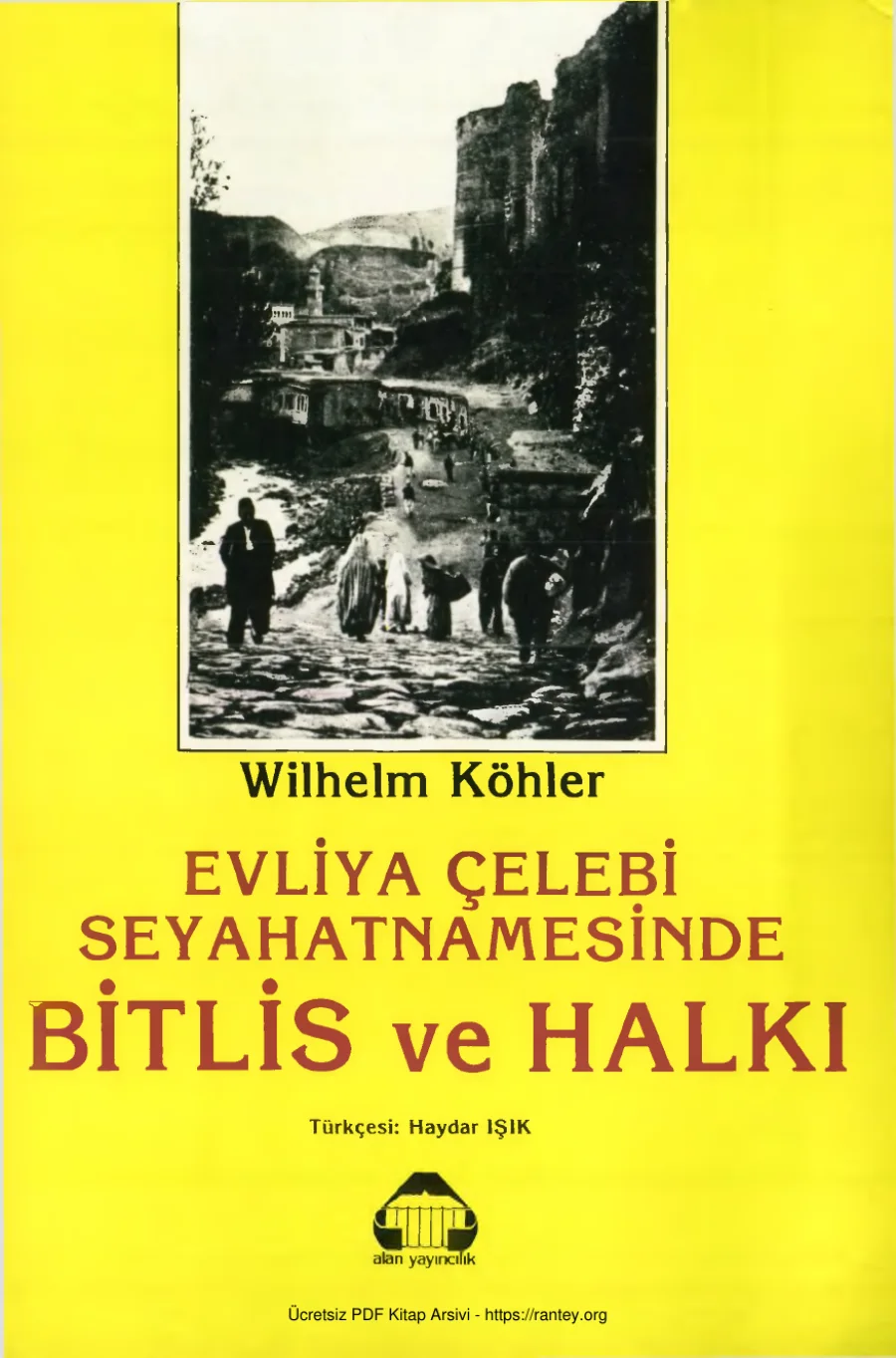 Evliya Çelebi Seyahatnamesinde Bitlis ve Halkı kapak görseli