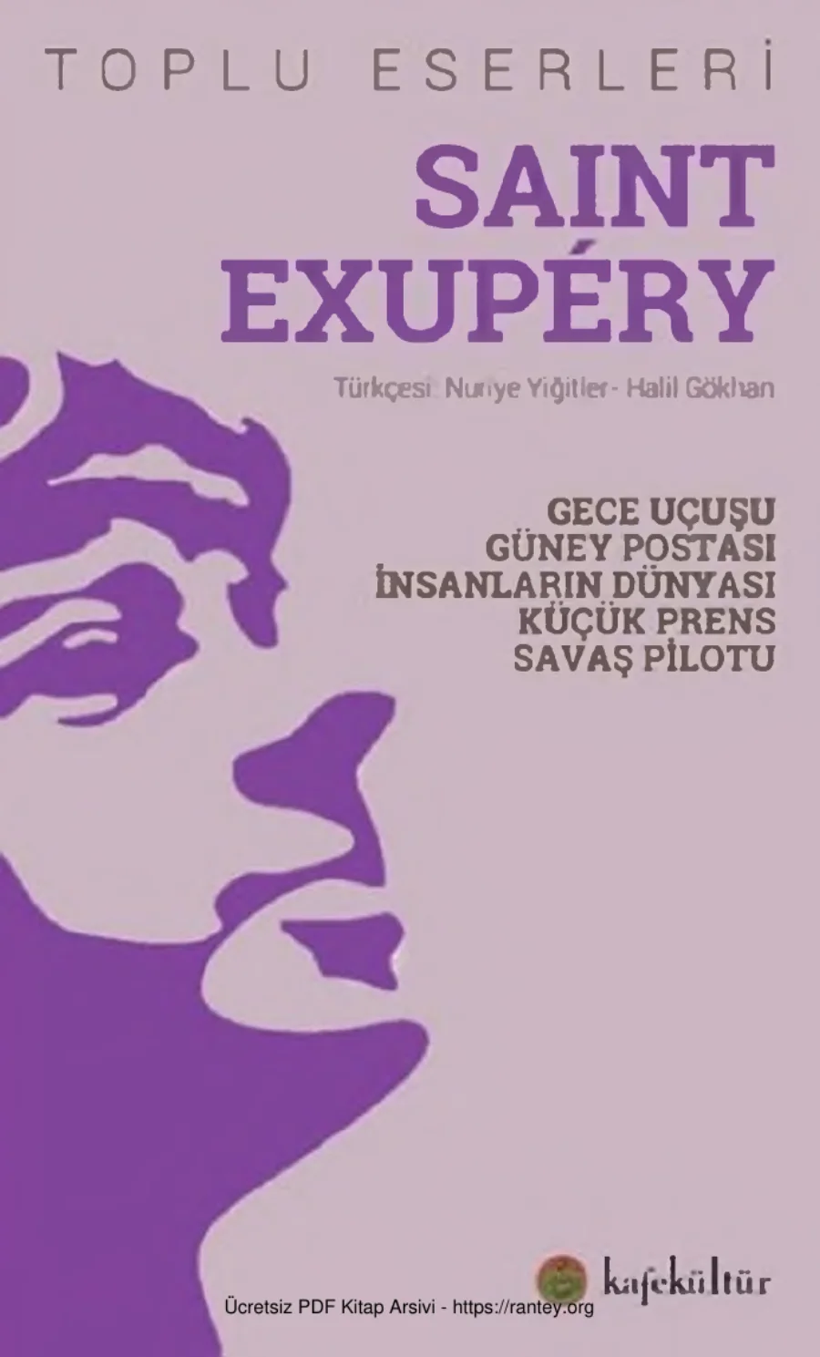 Exupery Toplu Eserleri Kafe Kültür Yayınları kapak görseli