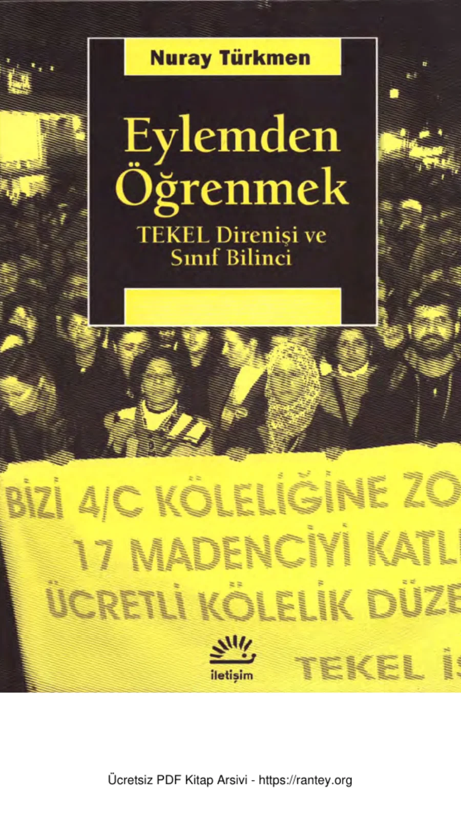 Eylemden Öğrenmek TEKEL Direnişi ve Sınıf Bilinci kapak görseli