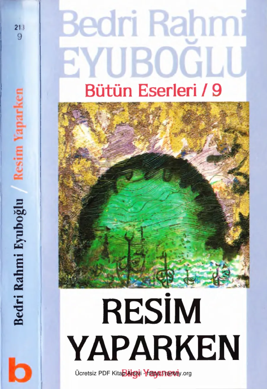Eyuboğlu Bütün Eserleri 9 Resim Yaparken Bilgi Yayınevi kapak görseli