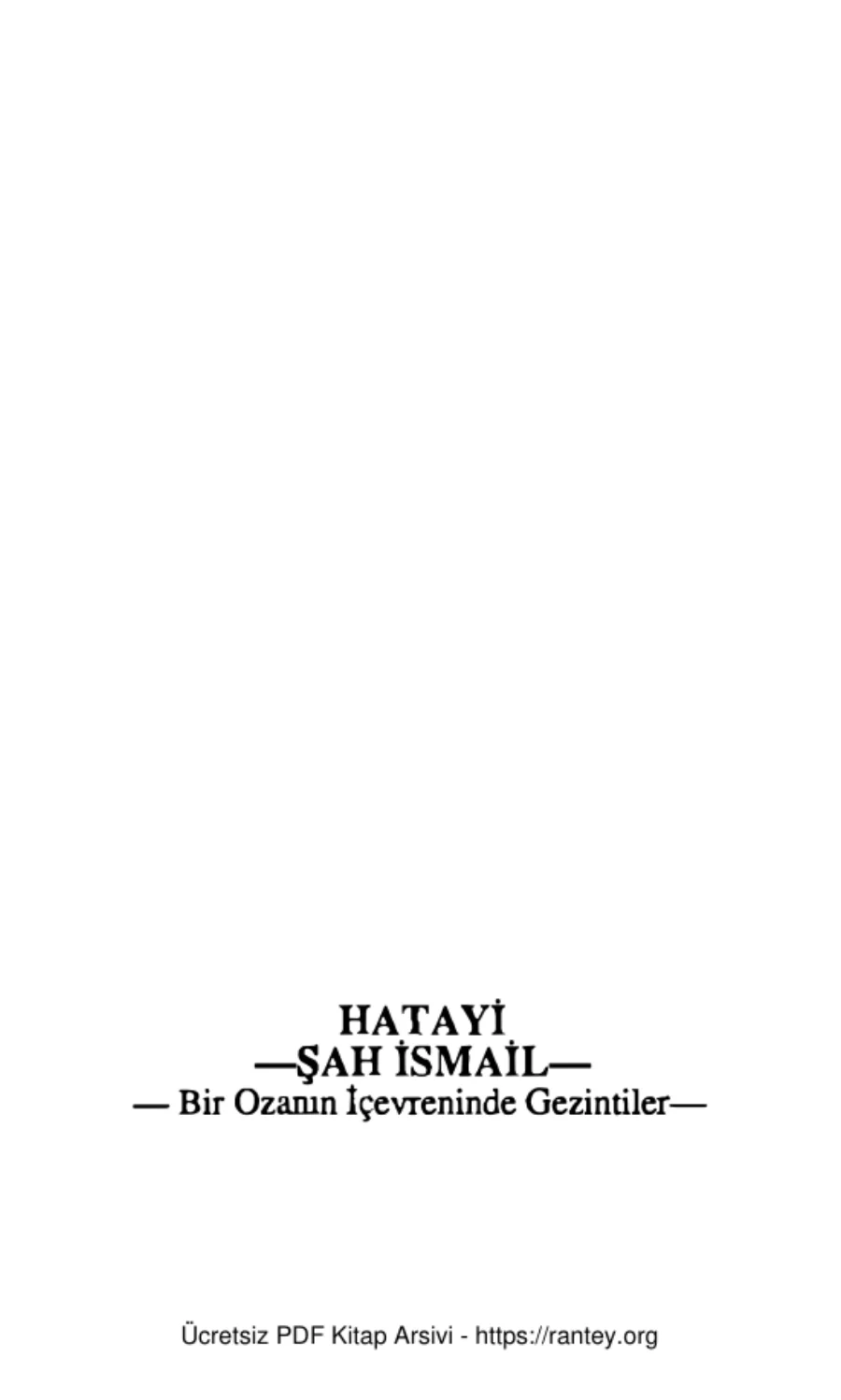 Eyuboğlu Hatayi Şah İsmail Geçit Yayınları kapak görseli