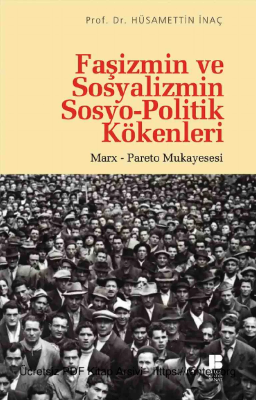 Faşizmin ve Sosyalizmin Sosyo Politik Kökenleri Bilge Kültür Sanat Yayınları kapak görseli