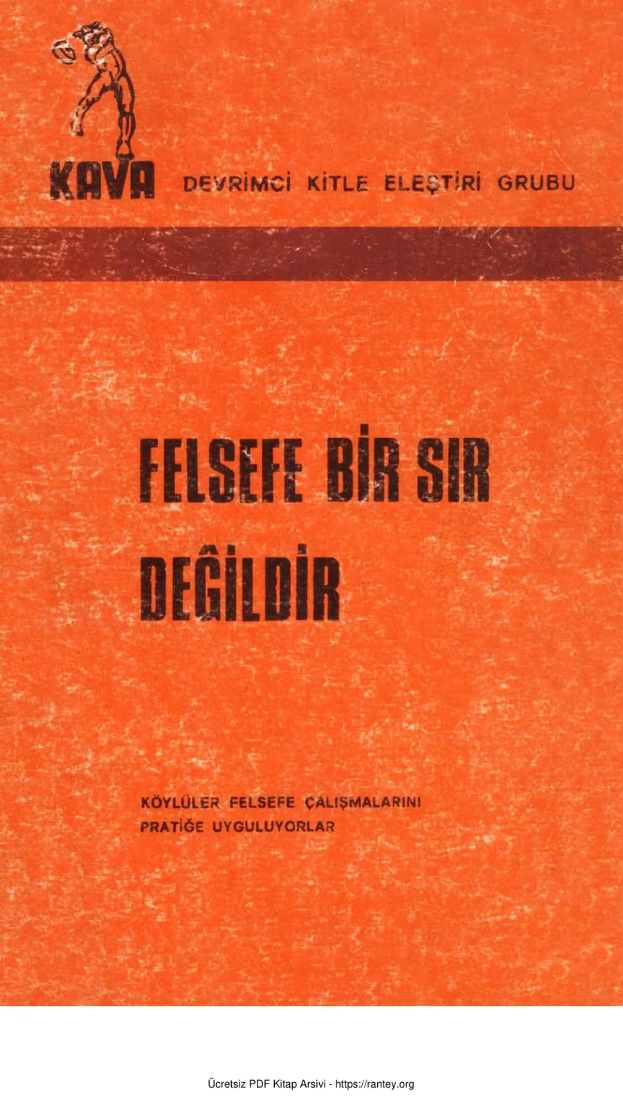 Felsefe Bir Sır Değildir Kava Yayınları kapak görseli
