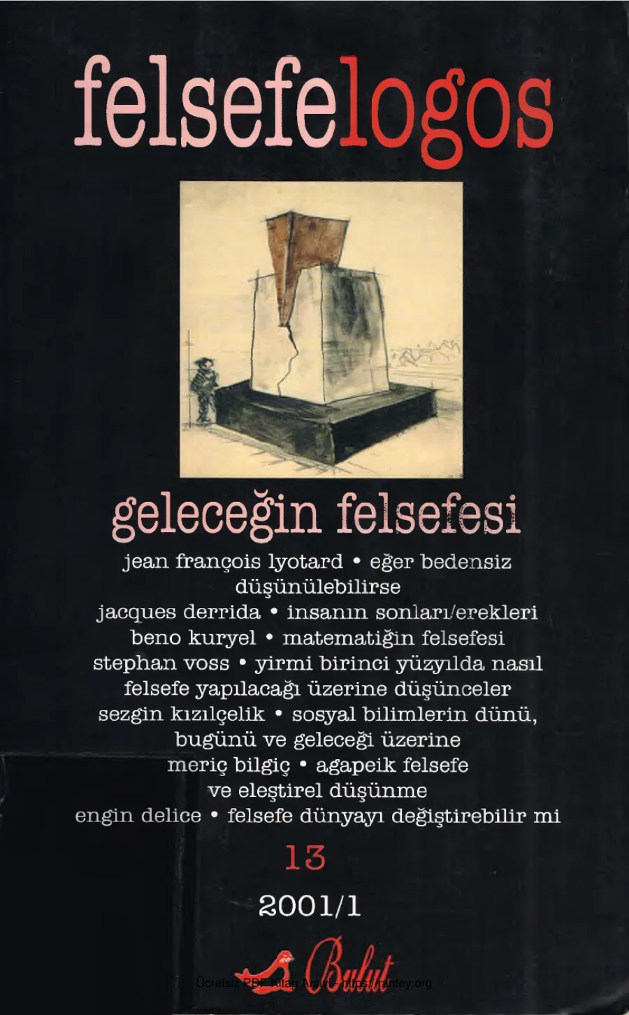 Felsefelogos Sayı 013 Geleceğin Felsefesi Ocak 2001 kapak görseli