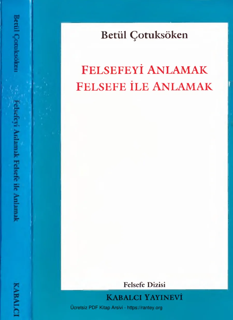 Felsefeyi Anlamak Felsefe ile Anlamak kapak görseli