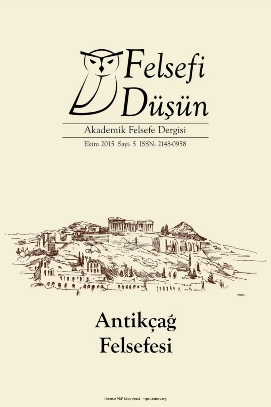 Felsefi Düşün Sayı 005 - Antikçağ Felsefesi Ekim 2015 kapak görseli