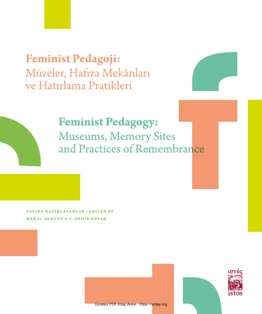 Feminist Pedagoji Müzeler Hafıza Mekanları ve Hatırlama Pratikleri kapak görseli