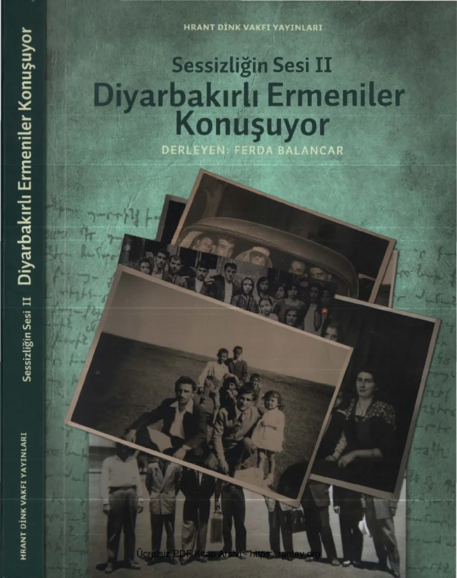 Ferda Balancar Sessizliğin Sesi II Diyarbakırlı Ermeniler Konuşuyor HDV Yayınları kapak görseli